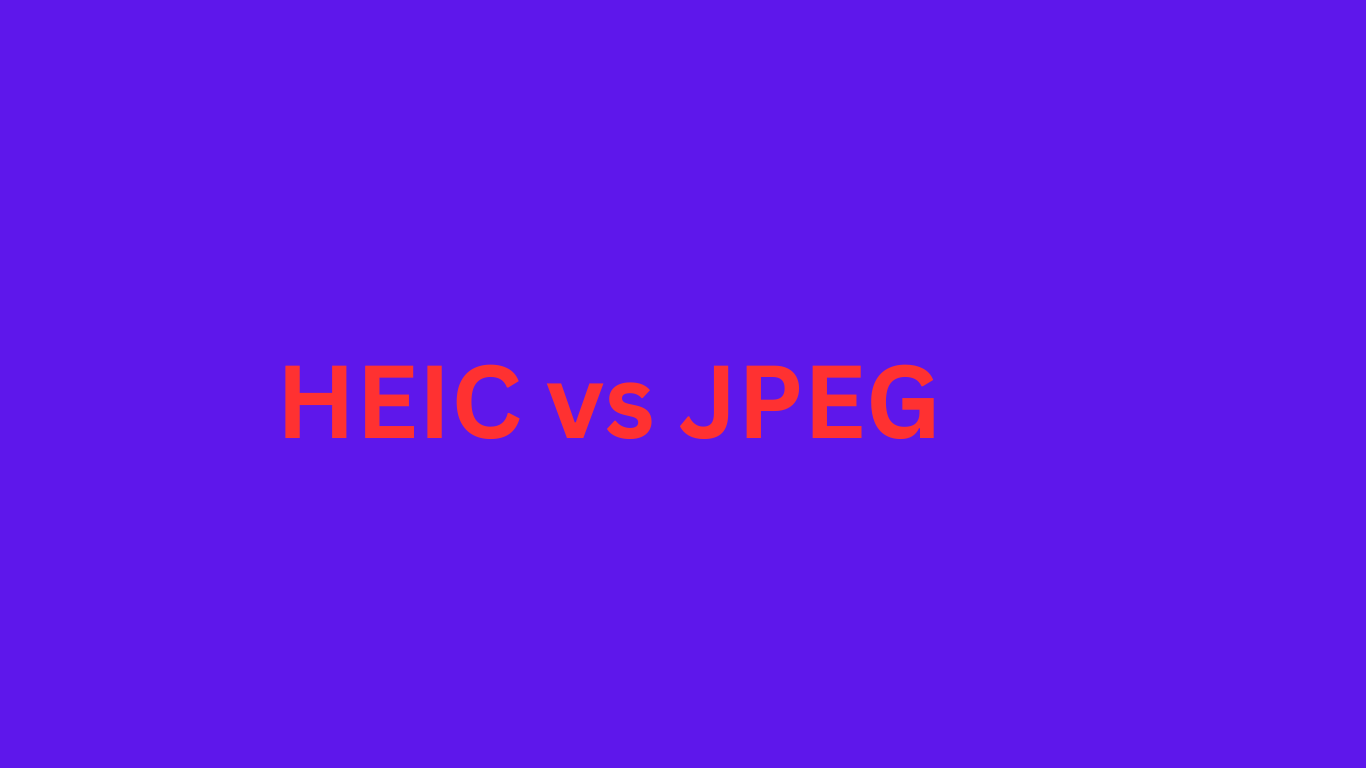 HEIC vs JPEG