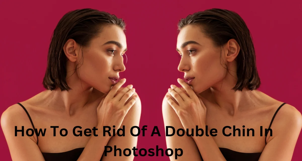 how to get rid of a double chin in photoshop
